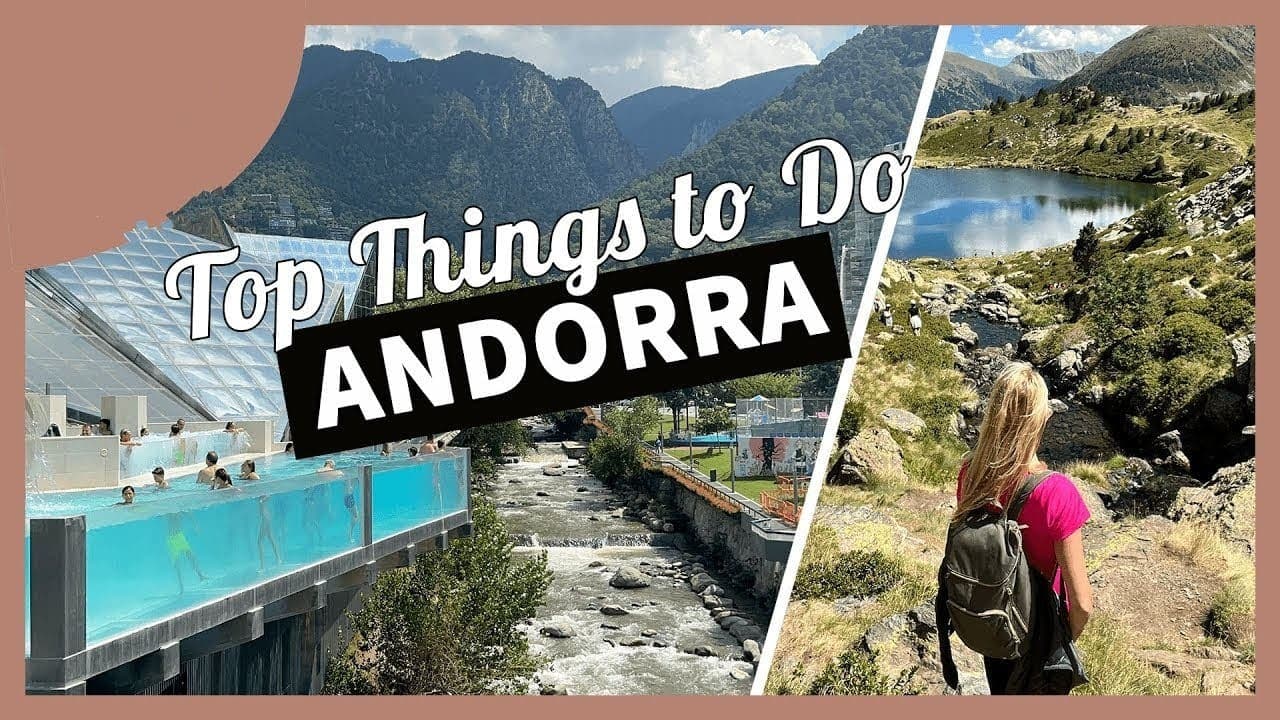11 activities you must enjoy in Andorra before it's too late 11 activities you must enjoy in Andorra before it's too late